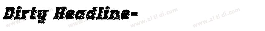 Dirty Headline字体转换